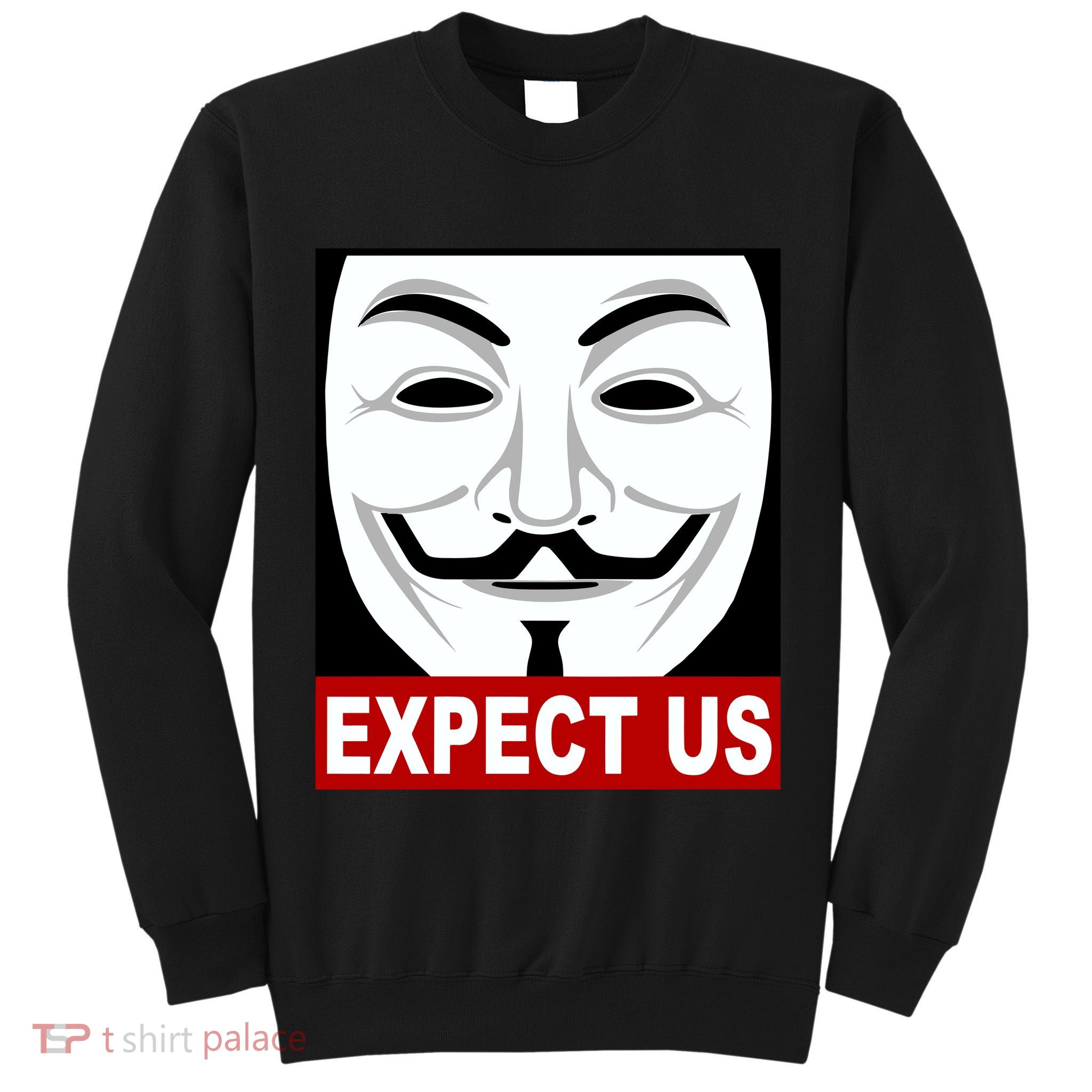 Anonymous Expect Us Internet Tall Sweatshirt