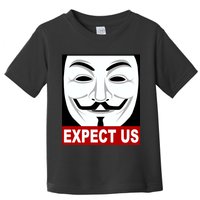 Anonymous Expect Us Internet Toddler T-Shirt
