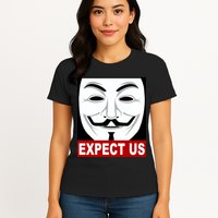Anonymous Expect Us Internet Womens T-Shirt