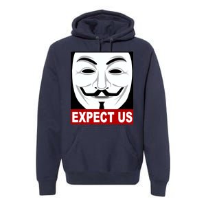 Anonymous Expect Us Internet Premium Hoodie