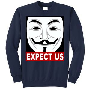 Anonymous Expect Us Internet Tall Sweatshirt