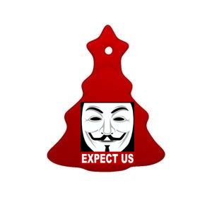 Anonymous Expect Us Internet Ceramic Tree Ornament