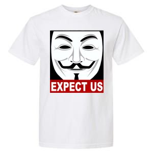 Anonymous Expect Us Internet Garment-Dyed Heavyweight T-Shirt