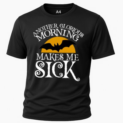 Another Glorious Morning Makes Me Sick Performance Shirt