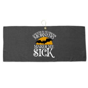 Another Glorious Morning Makes Me Sick Large Microfiber Waffle Golf Towel