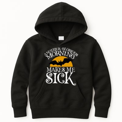 Another Glorious Morning Makes Me Sick Kids Hoodie