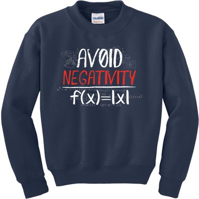 Avoid Negativity Positive Life Gift Kids Sweatshirt