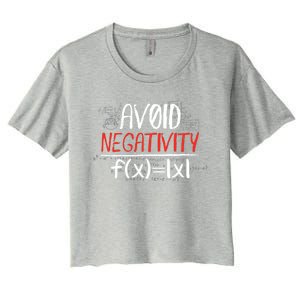 Avoid Negativity Positive Life Gift Women's Crop Top Tee