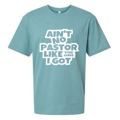 Aint No Pastor Like The One I Got Christian Faith Sueded Cloud Jersey T-Shirt