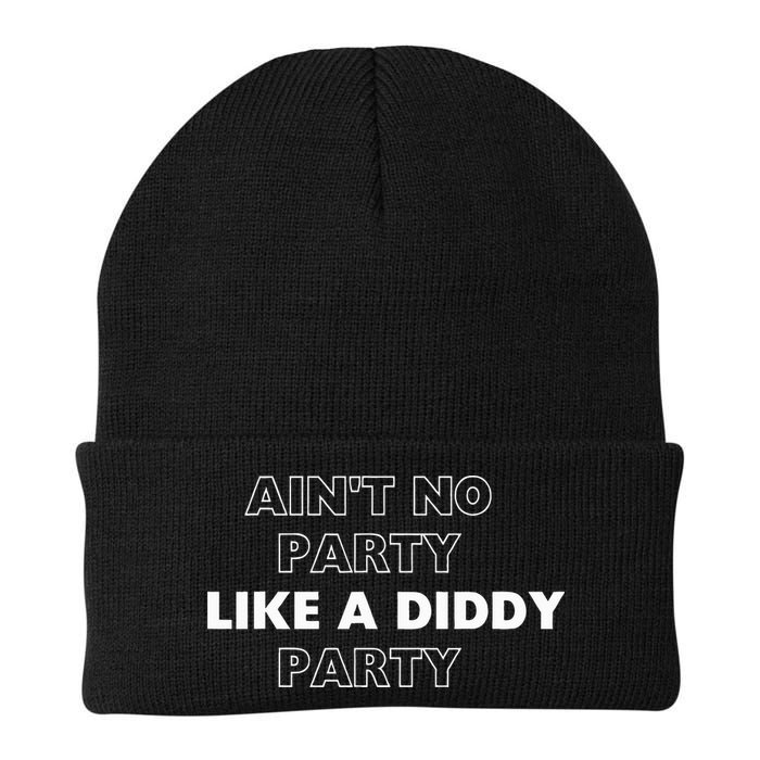 Aint No Party Like A D.I.D.D.Y. Party Quots P D.I.D.D.Y Beanie