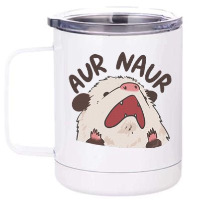 Aur Naur Possum 12 oz Stainless Steel Tumbler Cup