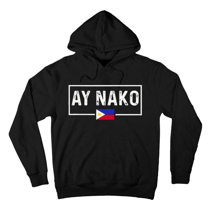 Ay Nako Philippines Filipino Hoodie