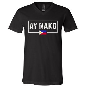 Ay Nako Philippines Filipino V-Neck T-Shirt