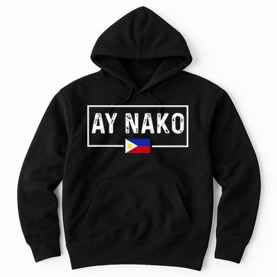 Ay Nako Philippines Filipino Hoodie