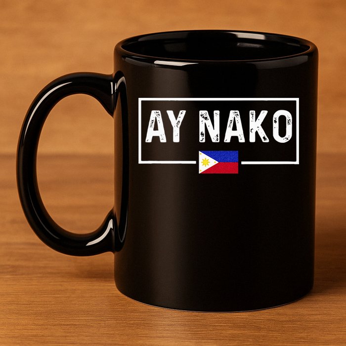 Ay Nako Philippines Filipino 11oz C Handle Ceramic Mug