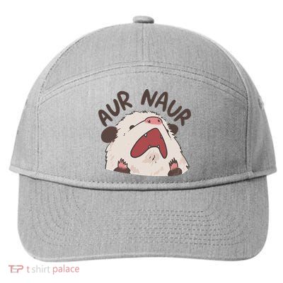 Aur Naur Possum Cute Funny Sarcastic Meme 7-Panel Snapback Hat