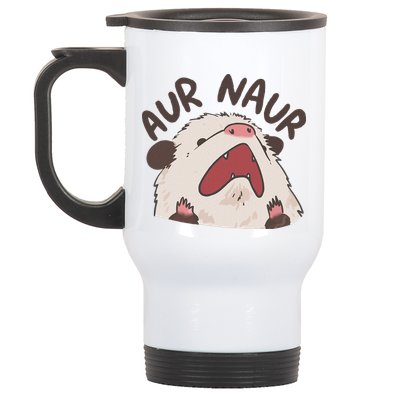 Aur Naur Possum Cute Funny Sarcastic Meme Stainless Steel Travel Mug