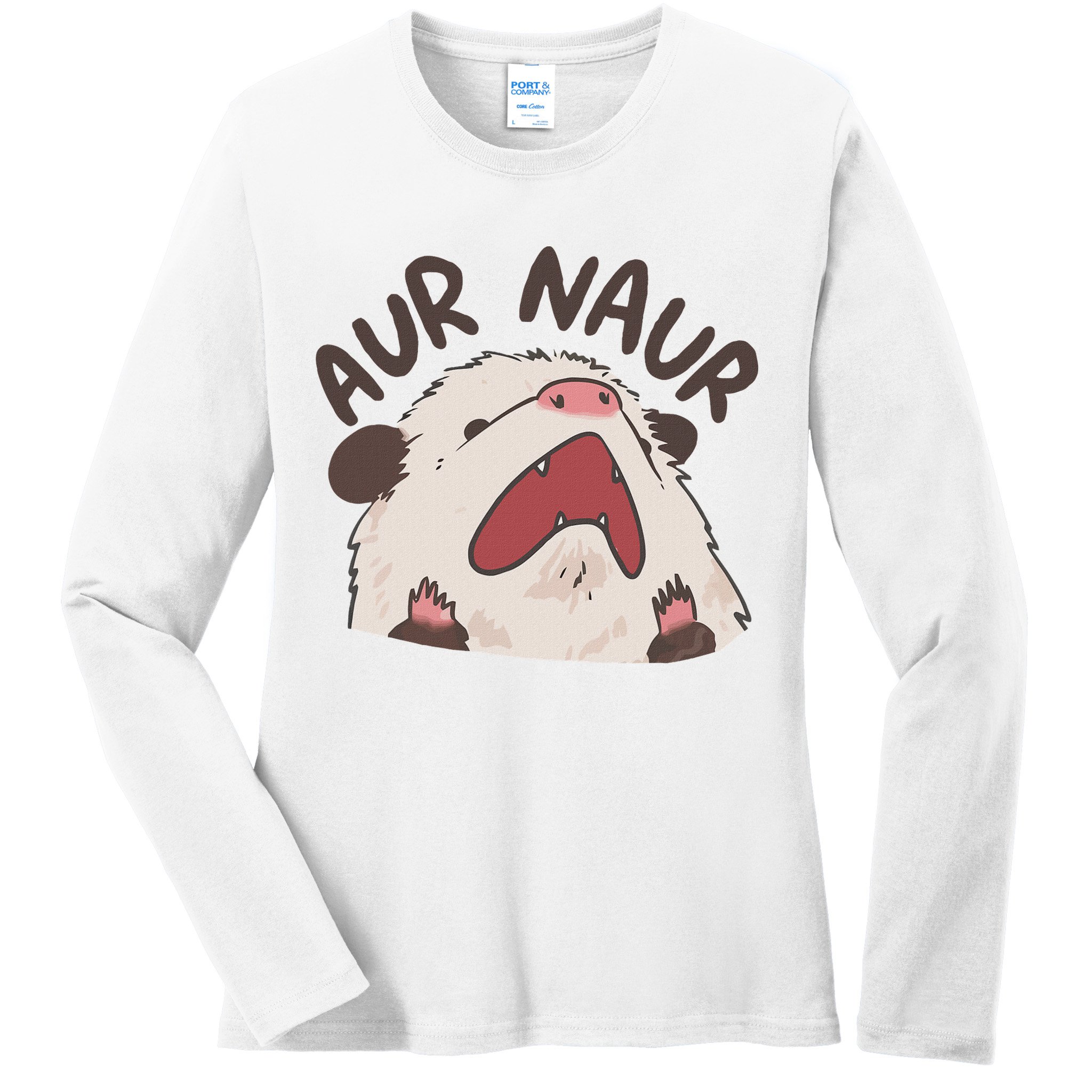 Aur Naur Possum Cute Funny Sarcastic Meme Ladies Long Sleeve Shirt