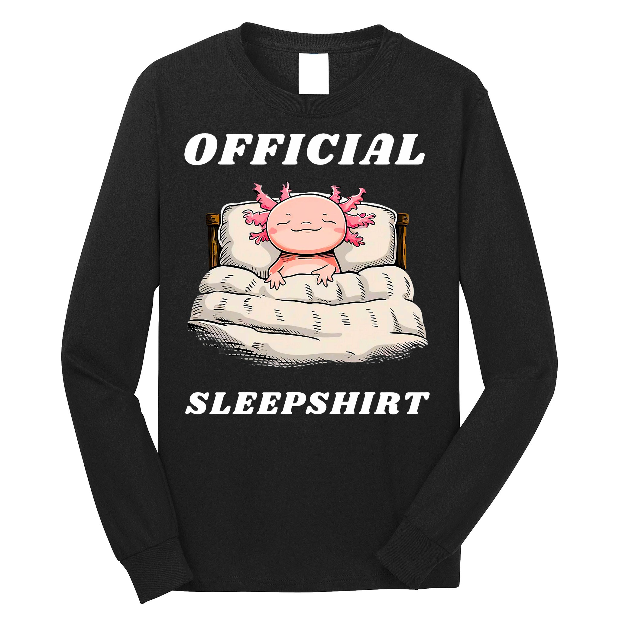 Axolotl Nap Pajamas Offici.al Napping Nightgown Funny  Long Sleeve Shirt