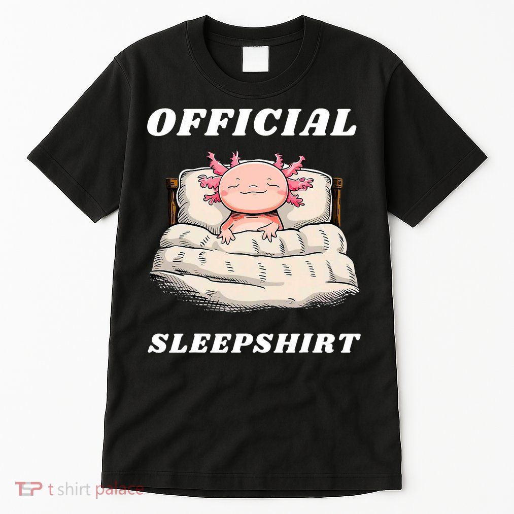 Axolotl Nap Pajamas Offici.al Napping Nightgown Funny  Tall T-Shirt