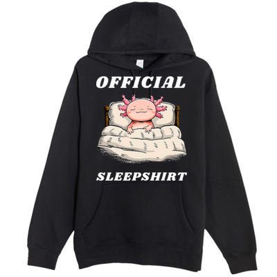 Axolotl Nap Pajamas Offici.al Napping Nightgown Funny  Premium Pullover Hoodie