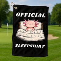 Axolotl Nap Pajamas Offici.al Napping Nightgown Funny  Golf Towel