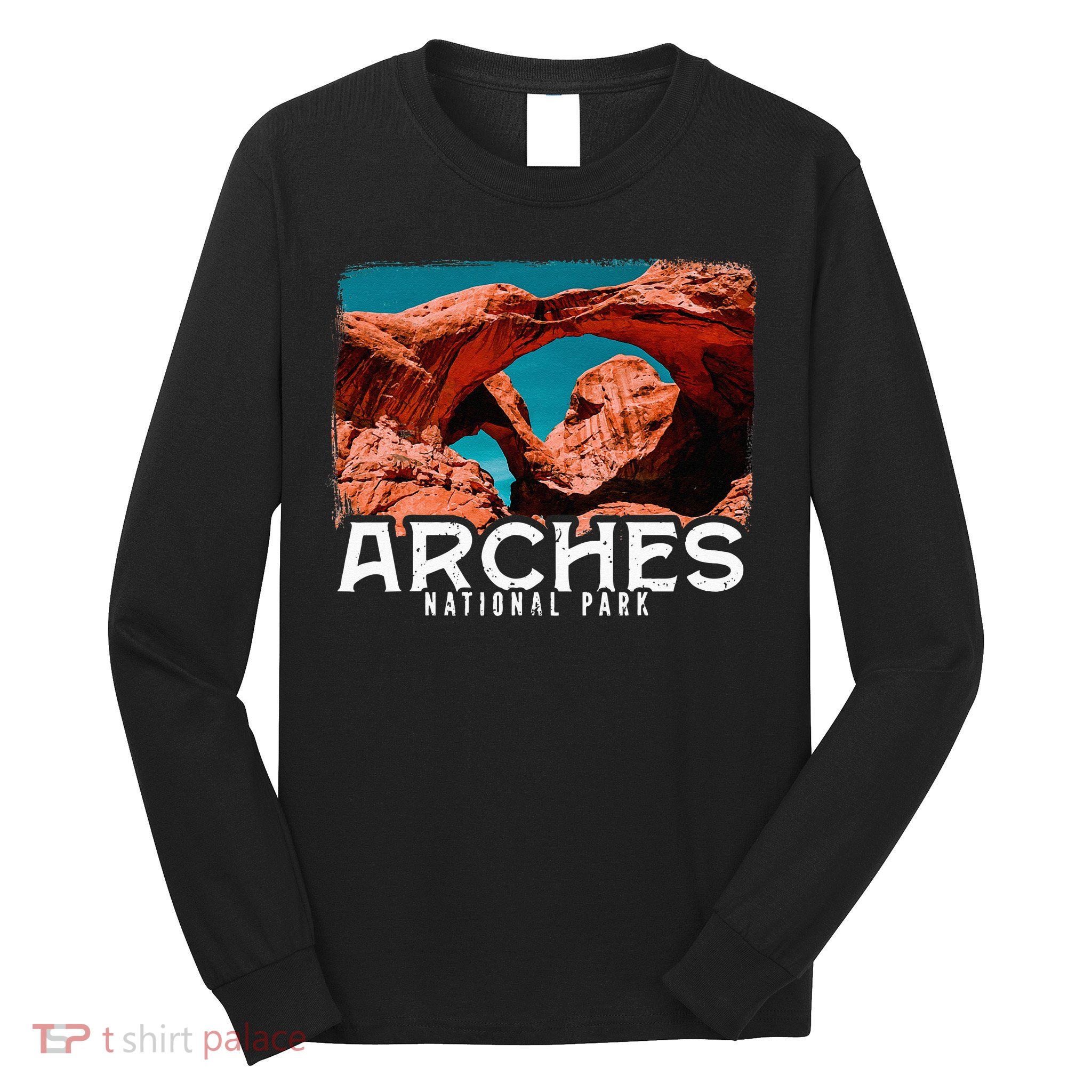 Arches National Park Arches National Park Tourist Long Sleeve Shirt