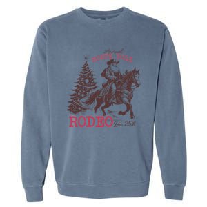 Annual North Pole Rodeo Funny Santa Jingle Horse Christmas Garment-Dyed Sweatshirt