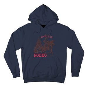 Annual North Pole Rodeo Funny Santa Jingle Horse Christmas Tall Hoodie