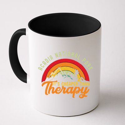 Acadia National Park Funny Quote And Gift Mug