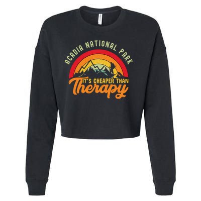 Acadia National Park Funny Quote And Gift Cropped Pullover Crew