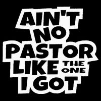 Ain't No Pastor Like The One I Got Christian Catholic Love Cooling Performance Crew T-Shirt