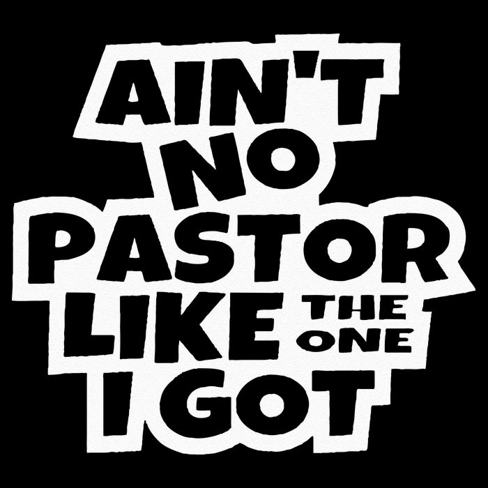 Ain't No Pastor Like The One I Got Christian Catholic Love City Backpack