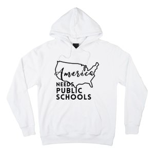 America Needs Public Schools Hoodie