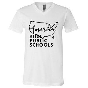 America Needs Public Schools V-Neck T-Shirt