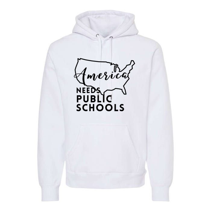 America Needs Public Schools Premium Hoodie