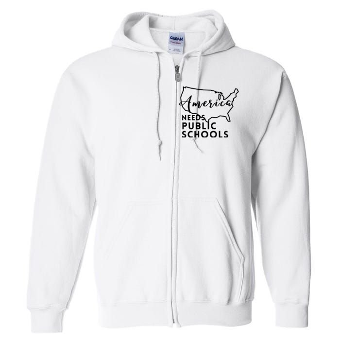 America Needs Public Schools Full Zip Hoodie