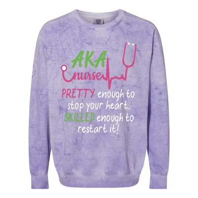 Aka Nurse Pretty To Stop Your Heart Nurse Week Gift Colorblast Crewneck Sweatshirt