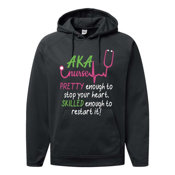 Aka Nurse Pretty To Stop Your Heart Nurse Week Gift Performance Fleece Hoodie