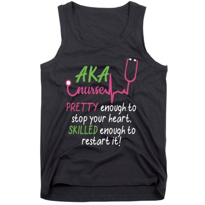 Aka Nurse Pretty To Stop Your Heart Nurse Week Gift Tank Top