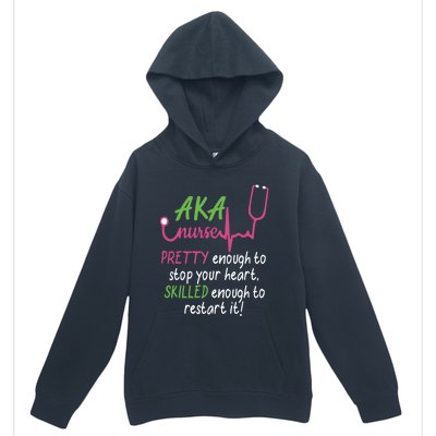 Aka Nurse Pretty To Stop Your Heart Nurse Week Gift Urban Pullover Hoodie