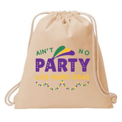 Ain't No Party Like Mardi Gras Beads Celebration Drawstring Bag