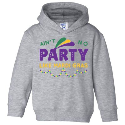 Ain't No Party Like Mardi Gras Beads Celebration Toddler Hoodie