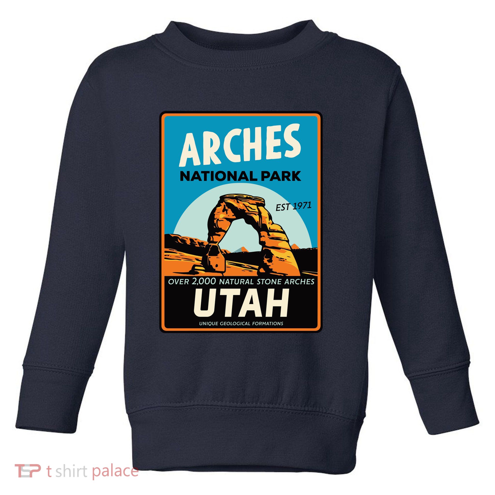 Arches National Park Toddler Sweatshirt