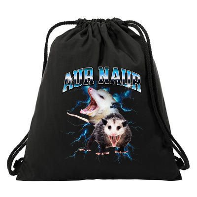 Aur Naur Possum Cute Funny Sarcastic Meme Drawstring Bag