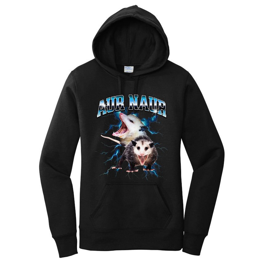 Aur Naur Possum Cute Funny Sarcastic Meme Women's Pullover Hoodie