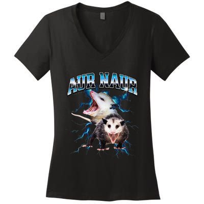 Aur Naur Possum Cute Funny Sarcastic Meme Women's V-Neck T-Shirt