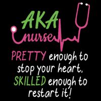 Aka Nurse Pretty To Stop Your Heart Nurse Week Gift 16 in Basic Backpack