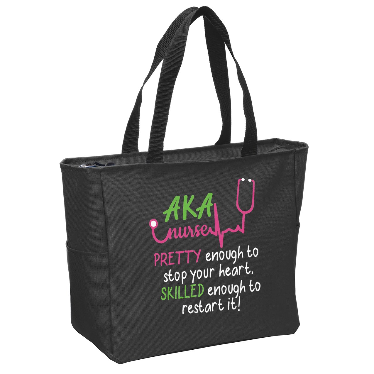 Aka Nurse Pretty To Stop Your Heart Nurse Week Gift Zip Tote Bag