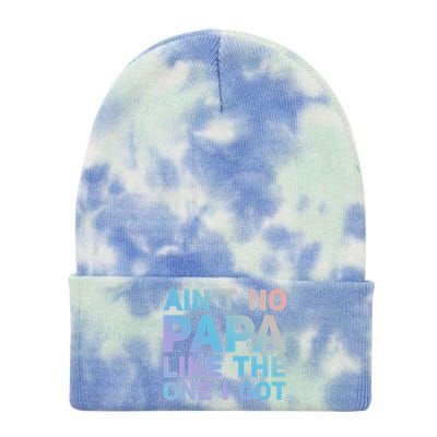 Aint No Papa Like The One I Got Fathers Day Cool Dad Daddy Gift Tie Dye 12in Knit Beanie